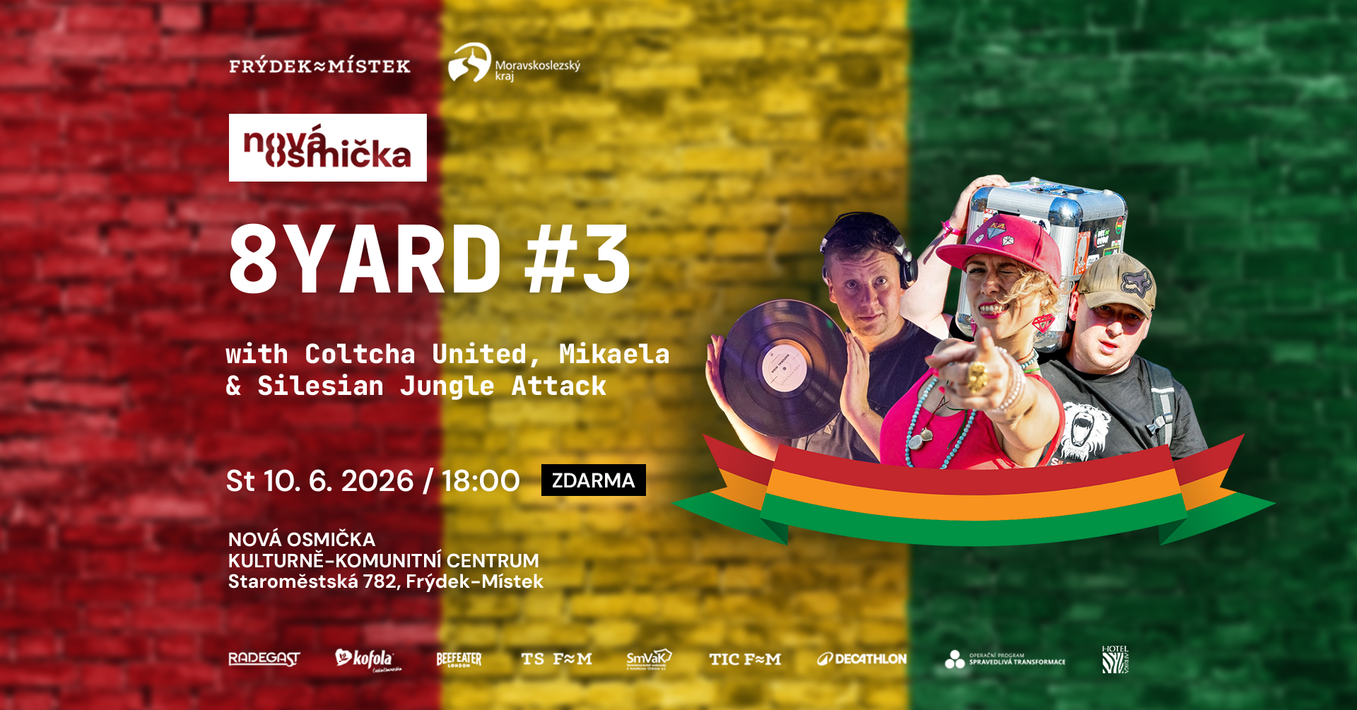 8YARD #3 – Coltcha United, Mikaela & Silesian Jungle Attack (Reggae, Jungle) - banner akce v kulturním centru Nová Osmička