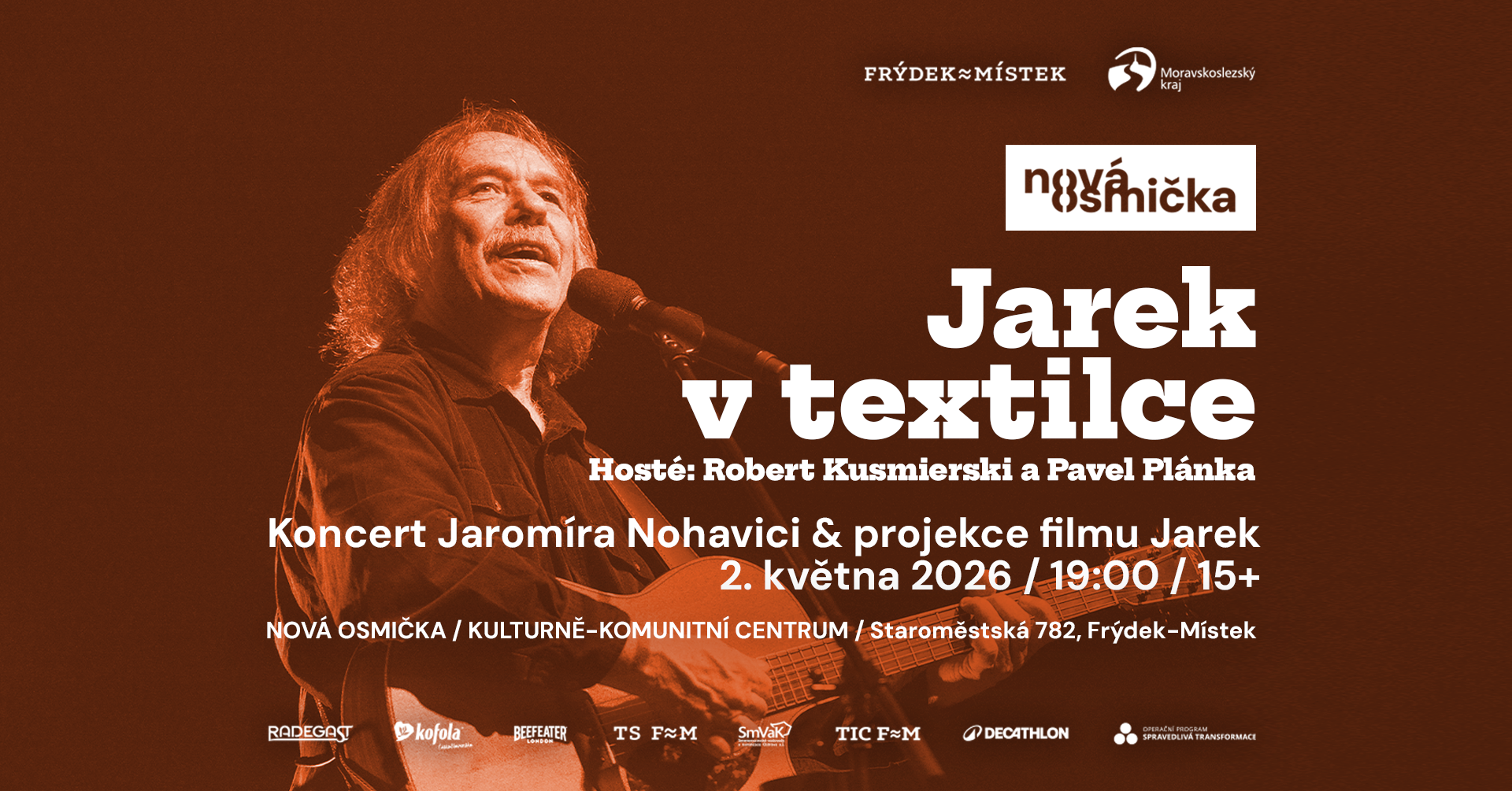 Jarek v textilce | Koncert Jaromíra Nohavici & projekce filmu Jarek - banner akce v kulturním centru Nová Osmička