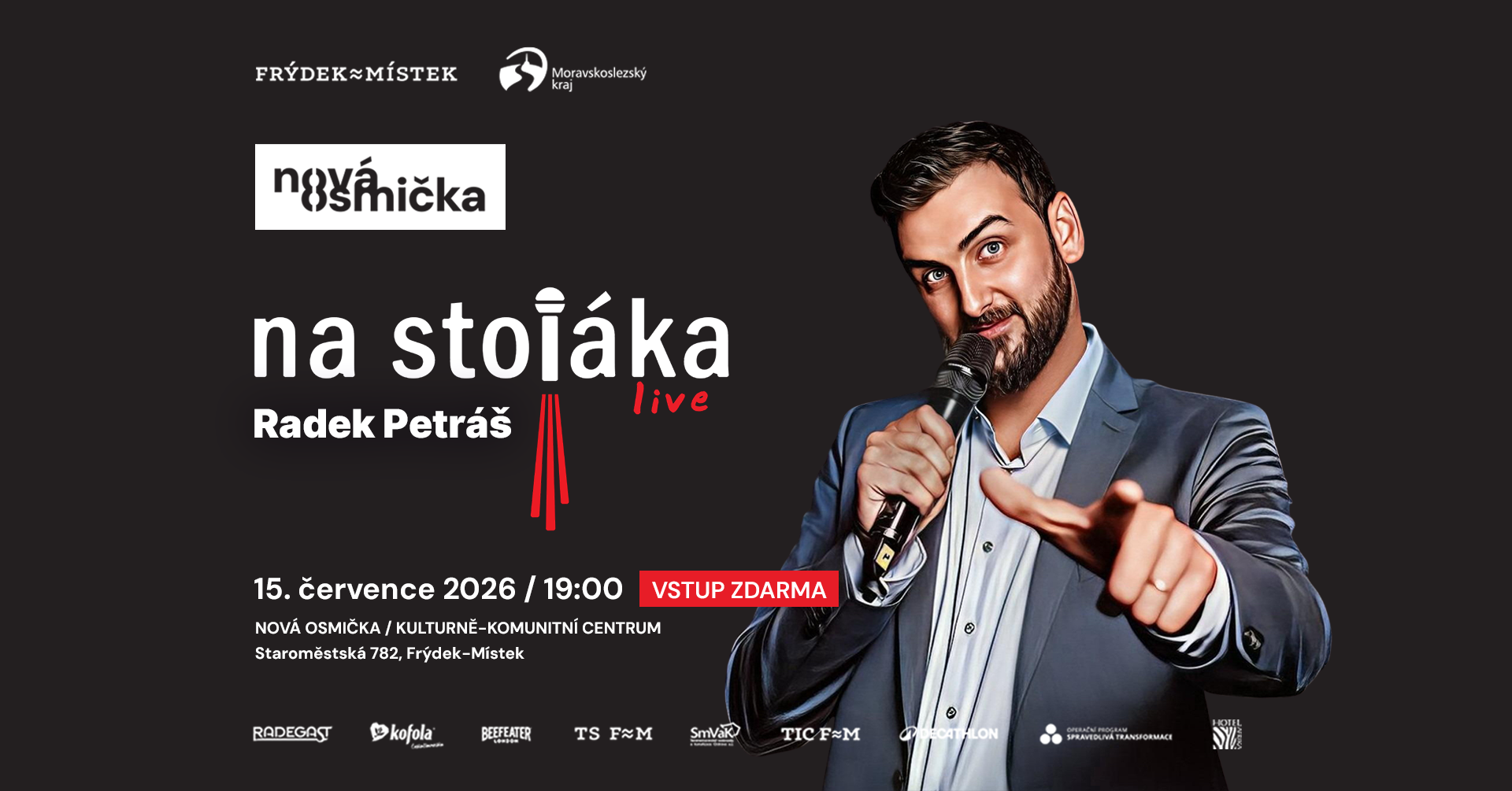 Radek Petráš - Na Stojáka! - banner akce v kulturním centru Nová Osmička