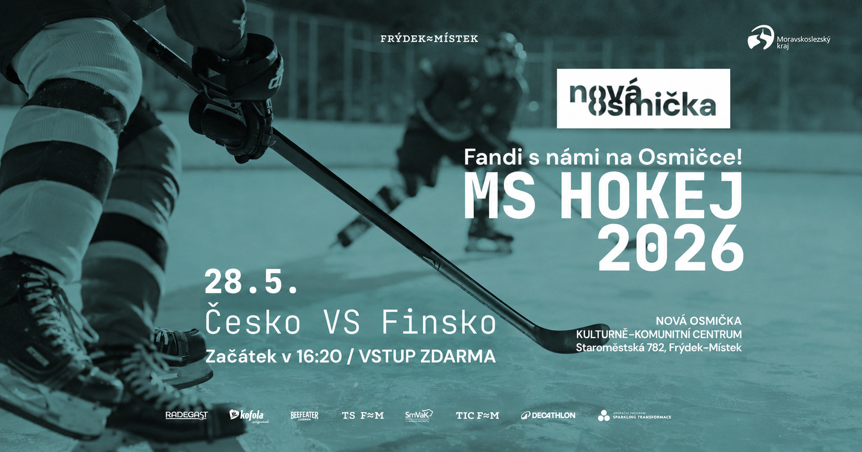 MS Hokej - Česko VS Finsko - banner akce v kulturním centru Nová Osmička